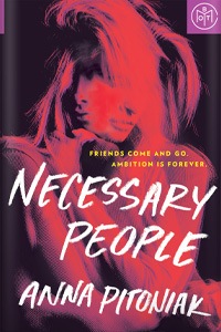 Necessary People by Anna Pitoniak