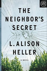The Neighbor's Secret by L. Alison Heller