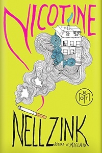 Nicotine by Nell Zink