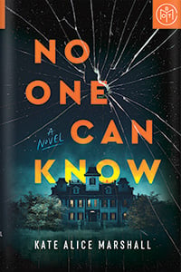 No One Can Know by Kate Alice Marshall