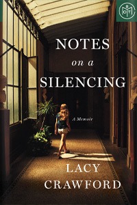 Notes on a Silencing by Lacy Crawford
