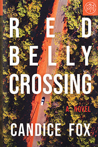 Redbelly Crossing by Candice Fox