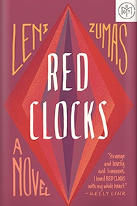 Red Clocks by Leni Zumas