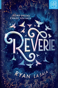 Reverie by Ryan La Sala