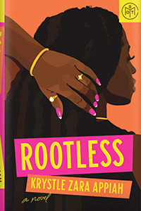 Rootless by Krystle Zara Appiah