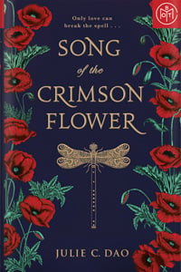 Song of the Crimson Flower by Julie C. Dao