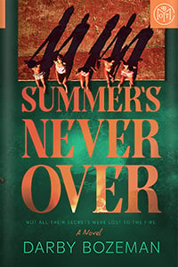 Summer’s Never Over by Darby Bozeman