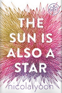 The Sun Is Also a Star by Nicola Yoon