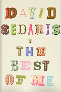 The Best of Me by David Sedaris