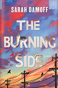 The Burning Side by Sarah Damoff