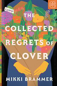 The Collected Regrets of Clover