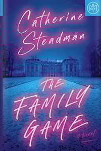 The Family Game by Catherine Steadman