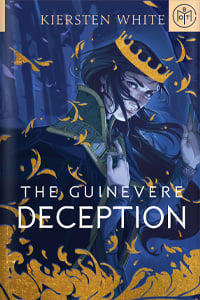 The Guinevere Deception by Kiersten White