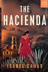 The Hacienda by Isabel Cañas