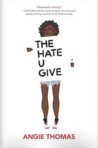 The Hate U Give by Angie Thomas