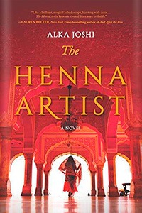The Henna Artist by Alka Joshi
