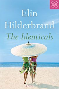 The Identicals by Elin Hilderbrand
