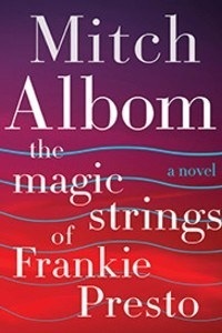 The Magic Strings of Frankie Presto by Mitch Albom