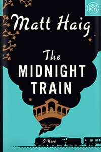 The Midnight Train by Matt Haig