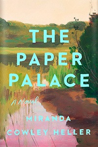 The Paper Palace by Miranda Cowley Heller