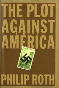 The Plot Against America by Philip Roth
