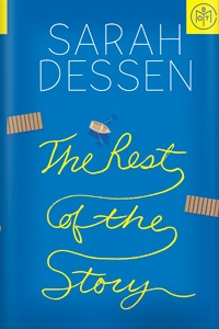 The Rest of the Story by Sarah Dessen