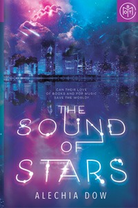 The Sound of Stars by Alechia Dow