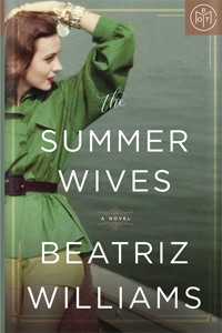 The Summer Wives by Beatriz Williams