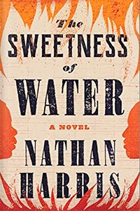 The Sweetness of Water by Nathan Harris