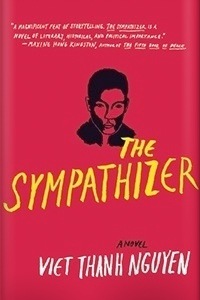 The Sympathizer by Viet Thanh Nguyen