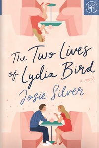 The Two Lives of Lydia Bird by Josie Silver