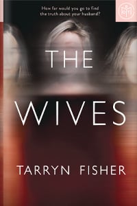 The Wives by Tarryn Fisher