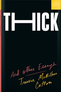 Thick by Tressie McMillan Cottom