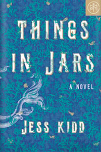 Things in Jars by Jess Kidd