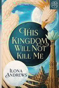 This Kingdom Will Not Kill Me