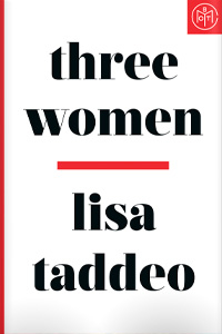 Three Women by Lisa Taddeo