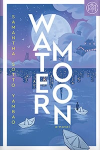 Water Moon by Samantha Sotto Yambao