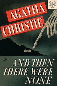 And Then There Were None by Agatha Christie