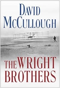 The Wright Brothers by David McCullough