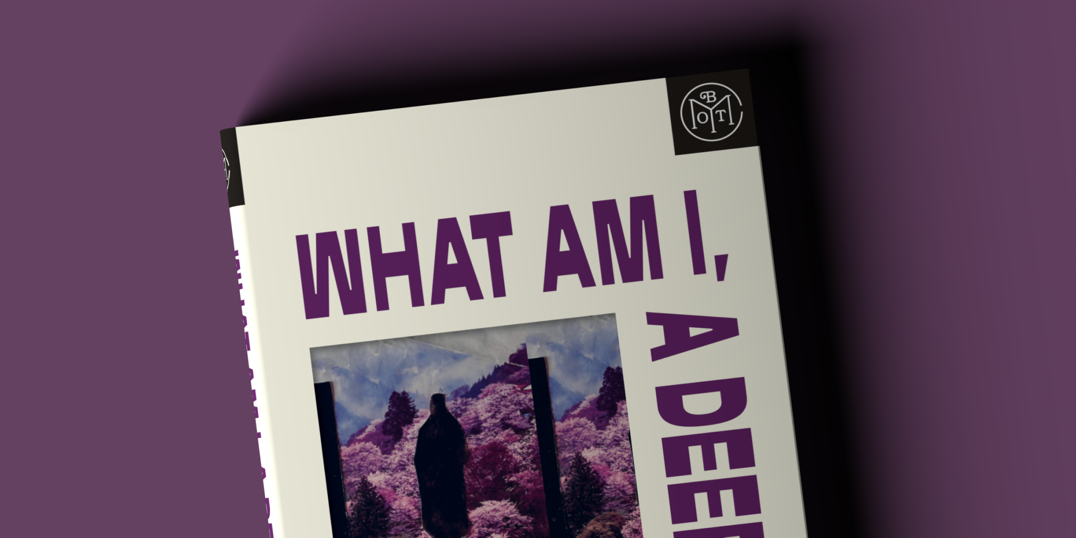 What Am I, A Deer?